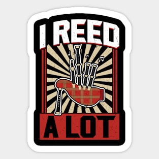 I Reed A Lot - Bagpiper Sticker